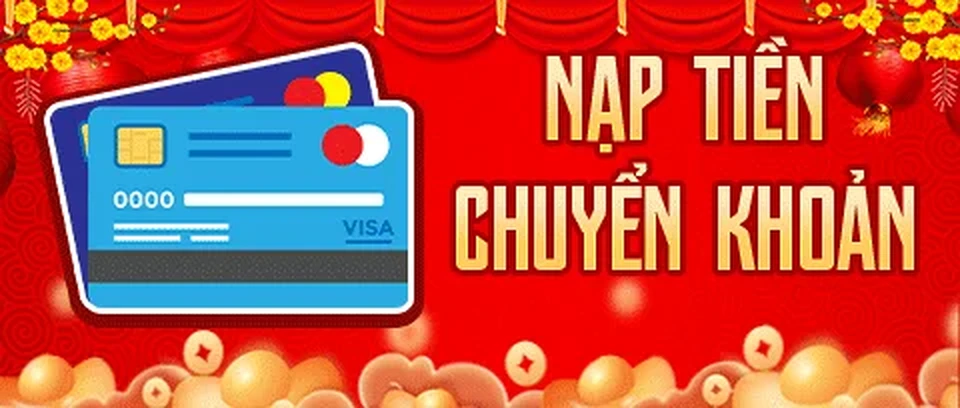Nạp Tiền Chuyển Khoản